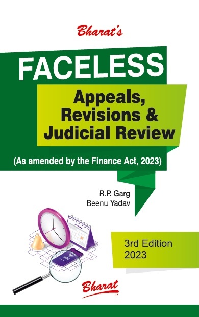 FACELESS Appeals, Revisions & Judicial Review